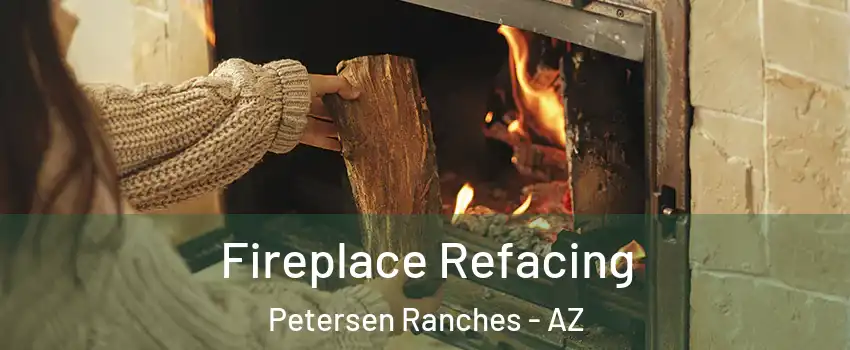 Fireplace Refacing Petersen Ranches - AZ