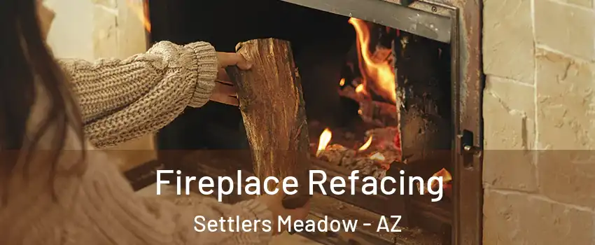 Fireplace Refacing Settlers Meadow - AZ