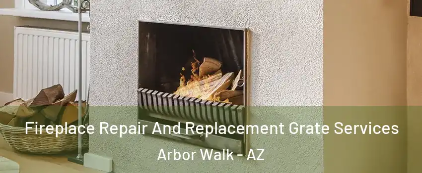 Fireplace Repair And Replacement Grate Services Arbor Walk - AZ