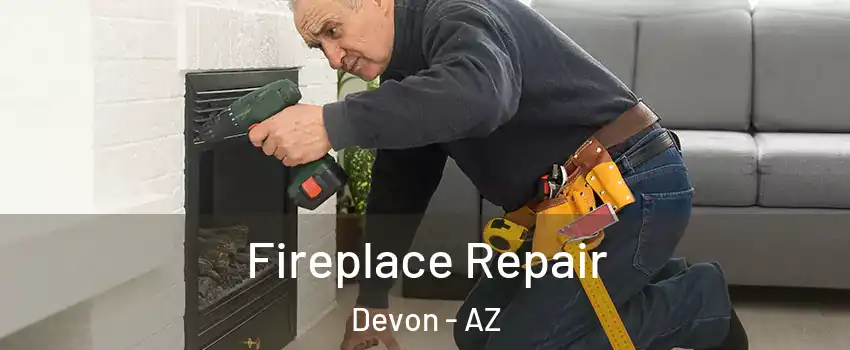 Fireplace Repair Devon - AZ