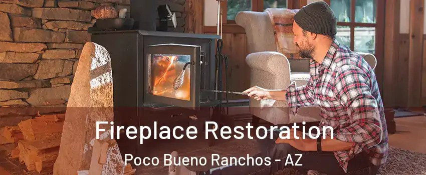 Fireplace Restoration Poco Bueno Ranchos - AZ