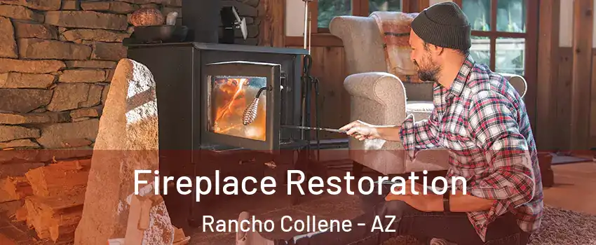 Fireplace Restoration Rancho Collene - AZ
