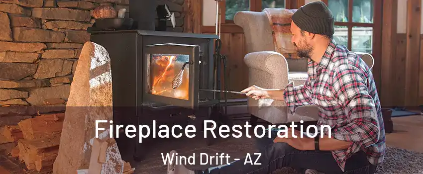 Fireplace Restoration Wind Drift - AZ