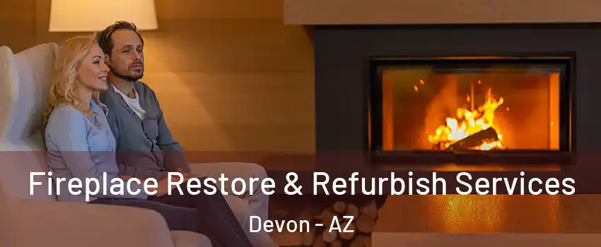 Fireplace Restore & Refurbish Services Devon - AZ