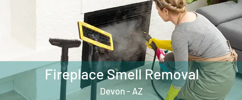Fireplace Smell Removal Devon - AZ