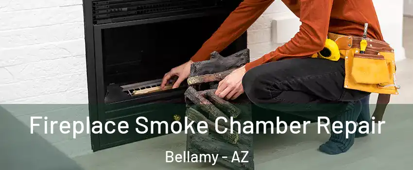 Fireplace Smoke Chamber Repair Bellamy - AZ