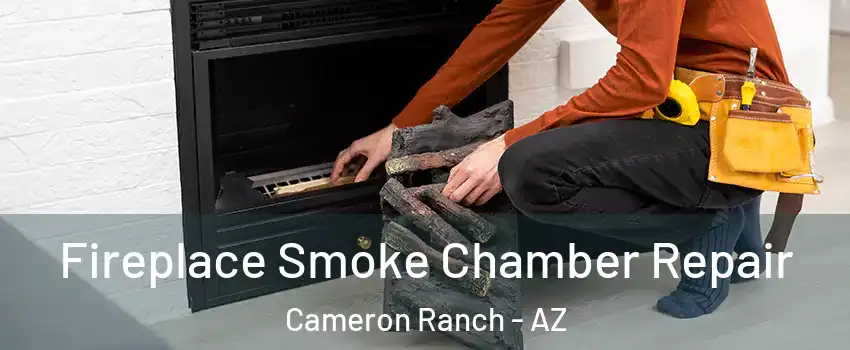 Fireplace Smoke Chamber Repair Cameron Ranch - AZ