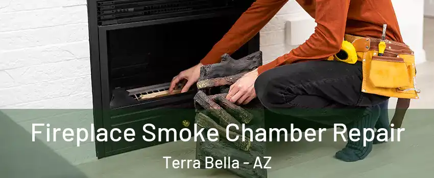 Fireplace Smoke Chamber Repair Terra Bella - AZ