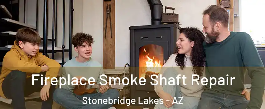 Fireplace Smoke Shaft Repair Stonebridge Lakes - AZ