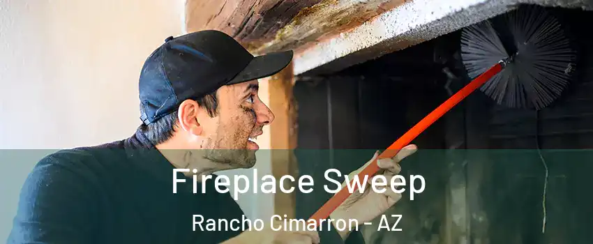 Fireplace Sweep Rancho Cimarron - AZ