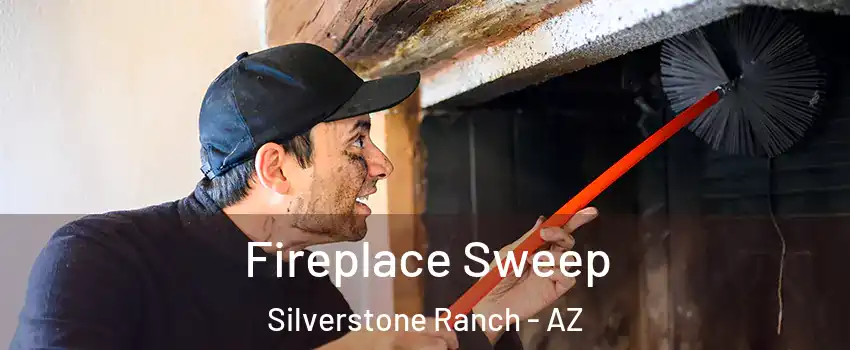 Fireplace Sweep Silverstone Ranch - AZ