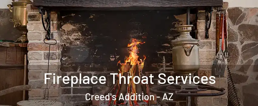 Fireplace Throat Services Creed's Addition - AZ