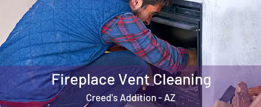 Fireplace Vent Cleaning Creed's Addition - AZ