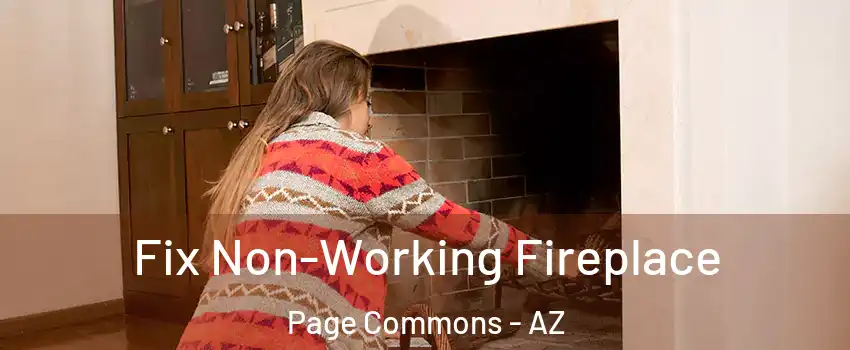 Fix Non-Working Fireplace Page Commons - AZ