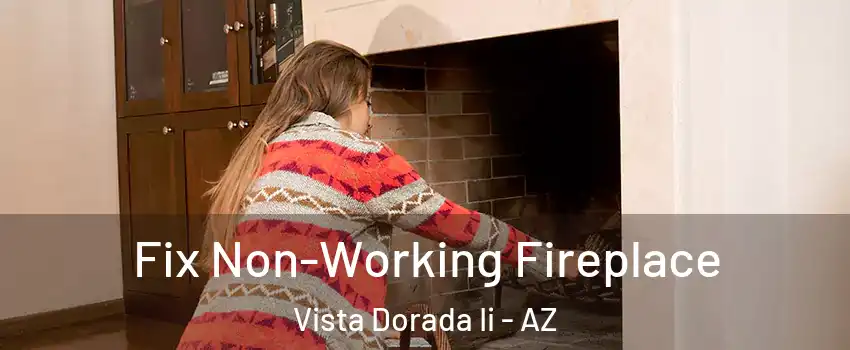 Fix Non-Working Fireplace Vista Dorada Ii - AZ