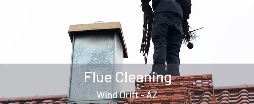 Flue Cleaning Wind Drift - AZ
