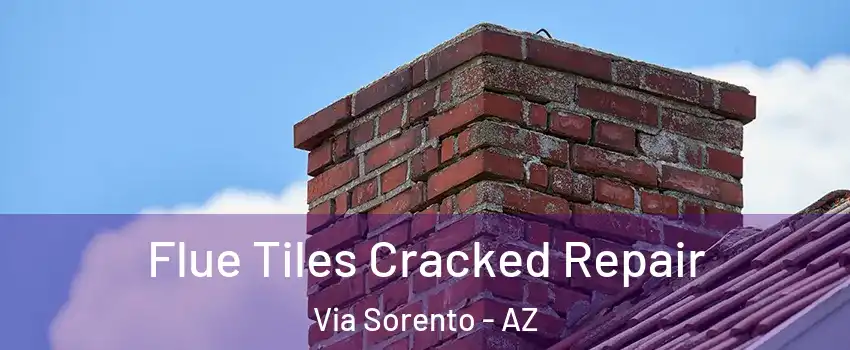 Flue Tiles Cracked Repair Via Sorento - AZ