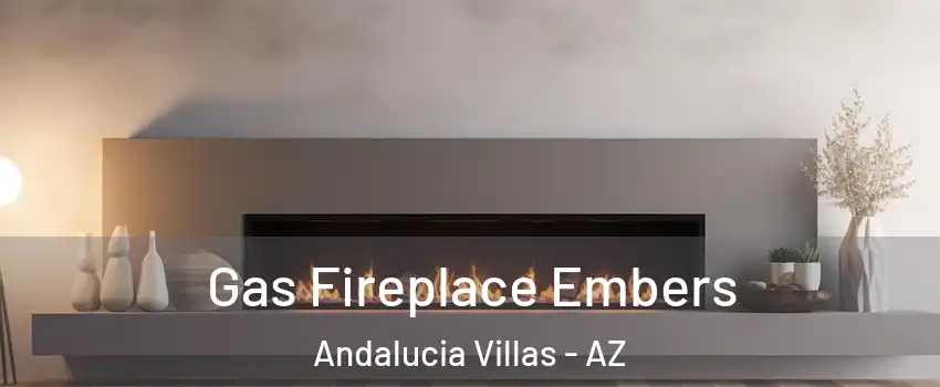 Gas Fireplace Embers Andalucia Villas - AZ