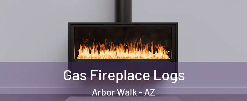 Gas Fireplace Logs Arbor Walk - AZ