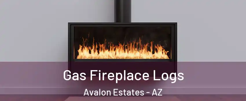 Gas Fireplace Logs Avalon Estates - AZ