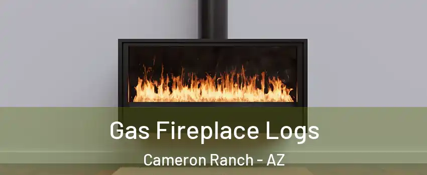 Gas Fireplace Logs Cameron Ranch - AZ