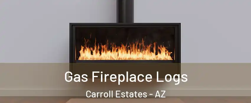 Gas Fireplace Logs Carroll Estates - AZ