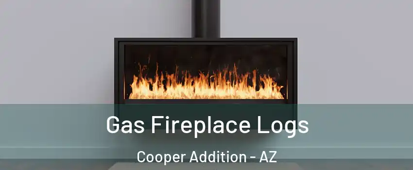 Gas Fireplace Logs Cooper Addition - AZ
