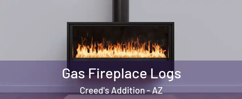 Gas Fireplace Logs Creed's Addition - AZ