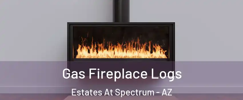Gas Fireplace Logs Estates At Spectrum - AZ