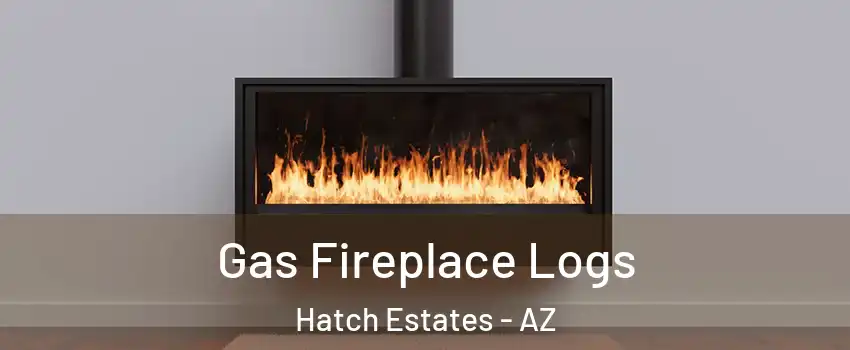 Gas Fireplace Logs Hatch Estates - AZ