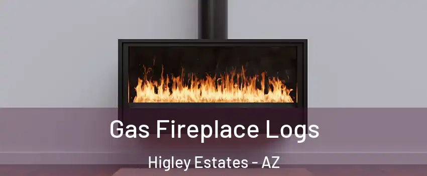 Gas Fireplace Logs Higley Estates - AZ