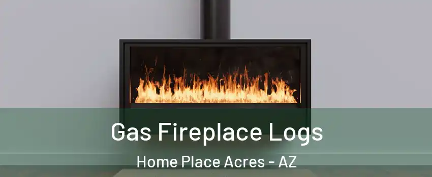 Gas Fireplace Logs Home Place Acres - AZ
