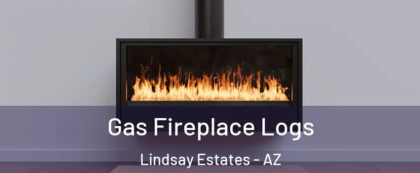 Gas Fireplace Logs Lindsay Estates - AZ