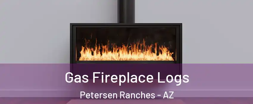 Gas Fireplace Logs Petersen Ranches - AZ