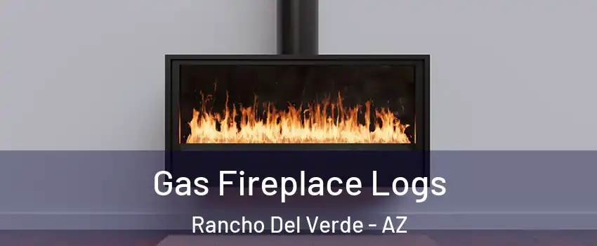 Gas Fireplace Logs Rancho Del Verde - AZ