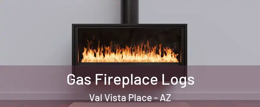 Gas Fireplace Logs Val Vista Place - AZ