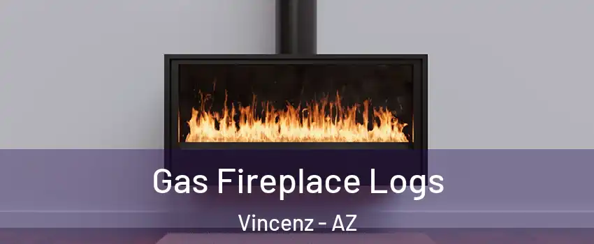 Gas Fireplace Logs Vincenz - AZ