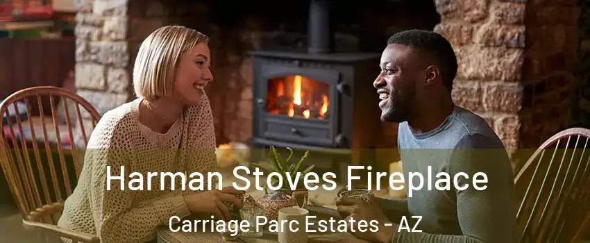 Harman Stoves Fireplace Carriage Parc Estates - AZ