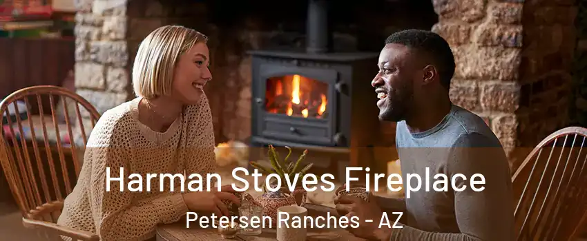 Harman Stoves Fireplace Petersen Ranches - AZ