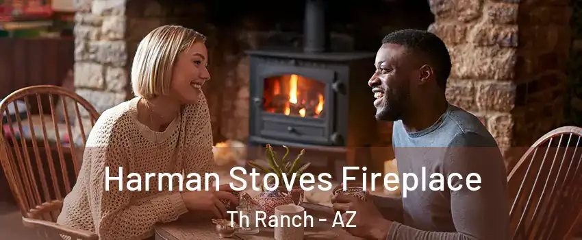 Harman Stoves Fireplace Th Ranch - AZ