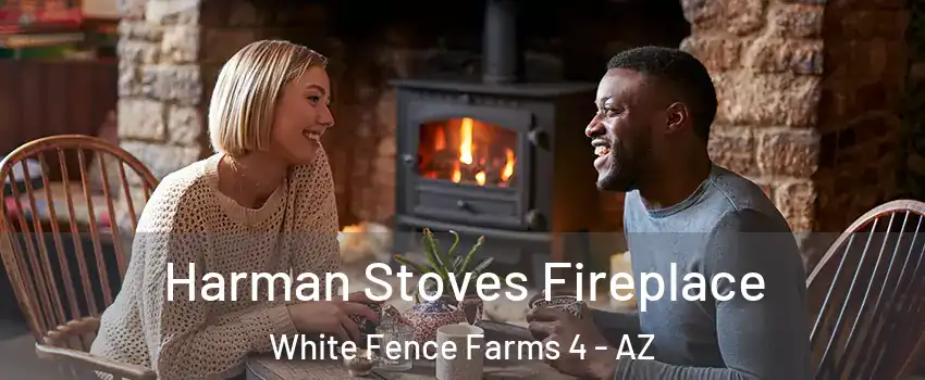 Harman Stoves Fireplace White Fence Farms 4 - AZ