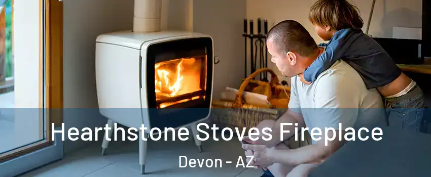 Hearthstone Stoves Fireplace Devon - AZ