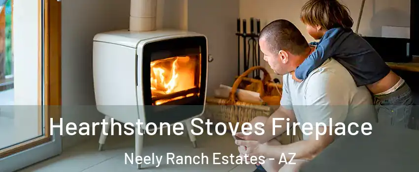 Hearthstone Stoves Fireplace Neely Ranch Estates - AZ