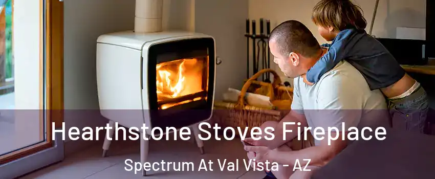 Hearthstone Stoves Fireplace Spectrum At Val Vista - AZ