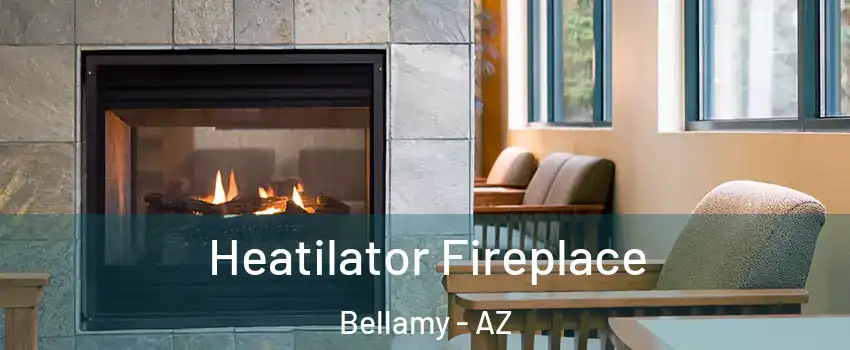 Heatilator Fireplace Bellamy - AZ