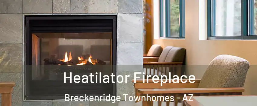 Heatilator Fireplace Breckenridge Townhomes - AZ