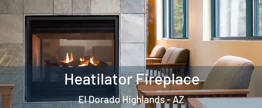 Heatilator Fireplace El Dorado Highlands - AZ