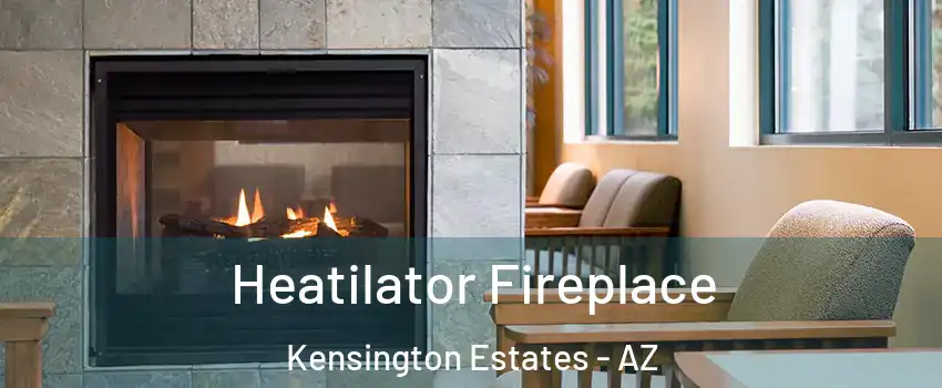 Heatilator Fireplace Kensington Estates - AZ