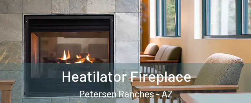 Heatilator Fireplace Petersen Ranches - AZ