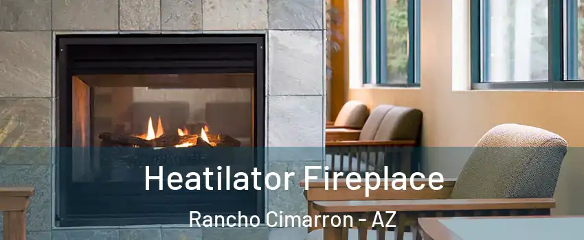 Heatilator Fireplace Rancho Cimarron - AZ